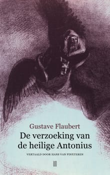 De verzoeking van de heilige Antonius - Gustave Flaubert