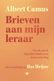 Brieven aan mijn leraar - Albert Camus