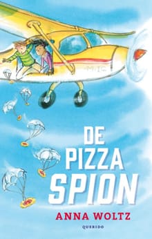 De pizza-spion - Anna Woltz