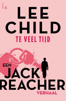 Te veel tijd - Lee Child