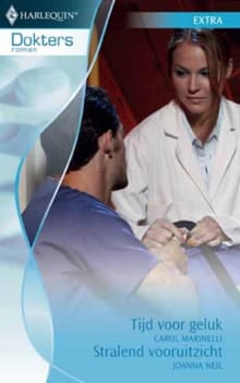 Tijd voor geluk ; Stralend vooruitzicht - Carole Marinelli, Joanna Neil