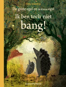 Ik ben toch niet bang! - Britta Teckentrup