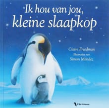 Ik hou van jou, kleine slaapkop - Claire Freedman