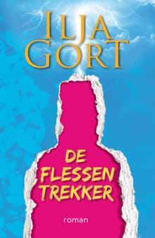 De Flessentrekker - Ilja Gort