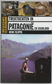 Bergtochten Patagonië en Vuurland - Henk Filippo