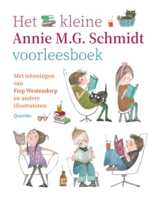 Het kleine Annie M.G. Schmidt voorleesboek - Annie M.G. Schmidt