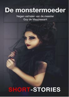 De monstermoeder - Guy de Maupassant