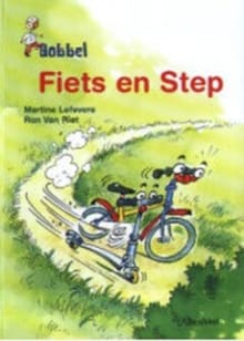 Fiets en step (AVI 3) - Martine Lefevere