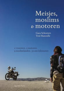 Meisjes, moslims & motoren - Gaea Schoeters, Trui Hanoulle