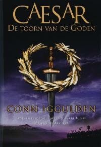 De toorn van de goden - Conn Iggulden