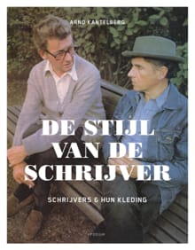 De stijl van de schrijver - Arno Kantelberg