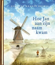 Hoe Jan aan zijn naam kwam - Peter Smit