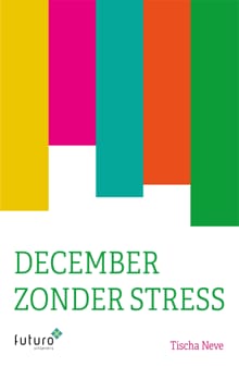 December zonder stress - Tischa Neve