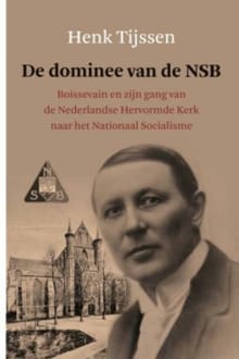 Tijssen De Dominee van de NSB - Henk Tijssen