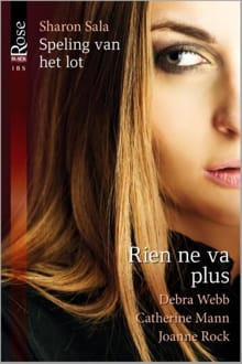 Rien ne va plus ; Speling van het lot - Debra Webb, Joanne Rock, ...