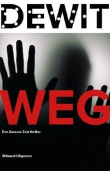 Weg - J.M.H. De Wit, Jos Dewit, ...