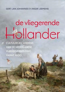 De vliegerende Hollander - Gert Jan Johannes, Inger Leemans, ...