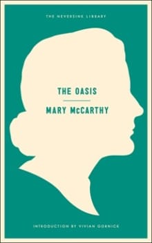 Oasis: A Novel - Mary McCarthy, Vivian Gornick