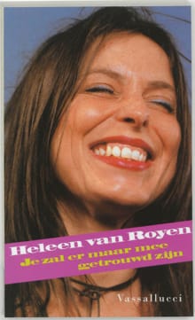 Je zal er maar mee getrouwd zijn - Heleen van Royen, H. van Royen