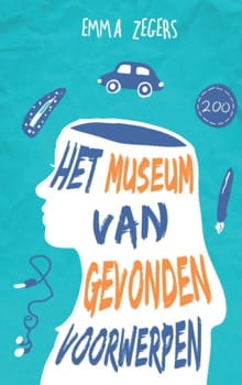 Het museum van gevonden voorwerpen - Emma Zegers