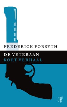 De veteraan - Frederick Forsyth