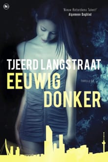 Eeuwig donker - Tjeerd Langstraat
