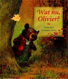 Wat nu, Olivier ? - PHYLLIS ROOT