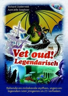 Vet oud! Legendarisch - Richard Zuiderveld, Aant-Jelle Soepboer, ...