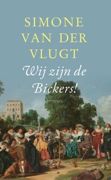 Wij zijn de Bickers! - Simone van der Vlugt