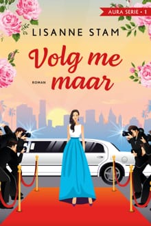 Volg me maar - Lisanne Stam