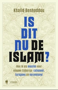 Is dit nu de islam? - Khalid Benhaddou