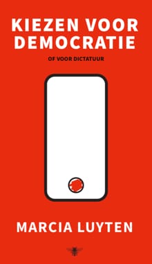 Kiezen voor democratie - Marcia Luyten