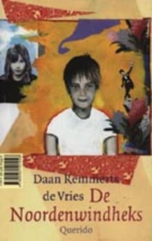 De Noordenwindheks - Daan Remmerts de Vries