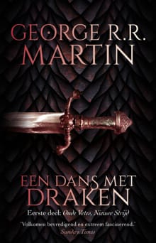Een dans met draken - 1 Oude vetes, nieuwe strijd - George R.R. Martin