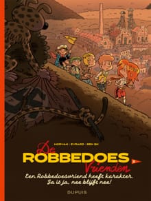 Een Robbedoesvriend heeft karakter. Ja is ja, nee blijft nee! - Jean-David Morvan