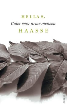 Cider voor arme mensen - Hella S. Haasse