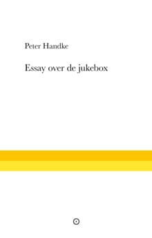 Essay over de jukebox - Peter Handke