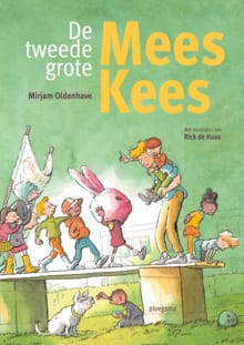 De tweede grote Mees Kees - Mirjam Oldenhave