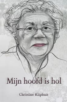 Mijn hoofd is hol - Christine Kliphuis