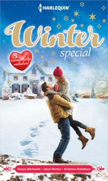 Winterspecial: Onbedoeld verliefd ; Onvergetelijke winter ; Zoete bekoring - Tanya Michaels, Jane Porter, ...