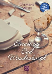 Onrust op Oud Woudenborgh - Clemens Wisse