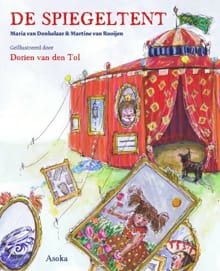 De spiegeltent - Maria van Donkelaar, Martine van Rooijen, ...