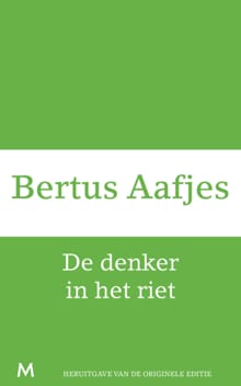 De denker in het riet - Bertus Aafjes