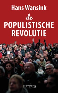 Populistische revolutie - Hans Wansink