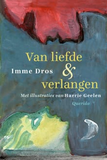 Van liefde en verlangen - Imme Dros