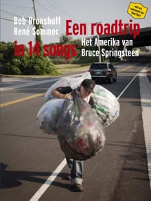 Een roadtrip in 14 songs - Bob Bronshoff, Rene Sommer