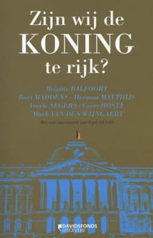Zijn wij de koning te rijk? - Veerle Segers, Herman Matthijs, ...
