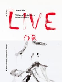 Live or die - Brigitte Kölle, John C. Welchman, ...