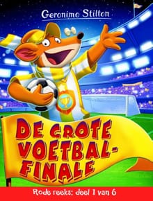 De grote voetbalfinale - G. Stilton, Geronimo Stilton