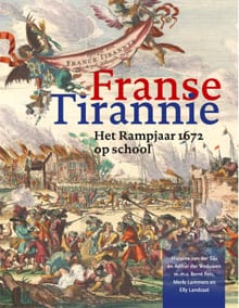 Franse tirannie - Nicoline van der Sijs, Arthur der Weduwen